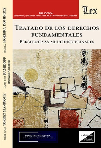 Tratado de los derechos fundamenatles. Perspectivas multidis