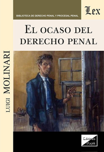 Portada del libro «El ocaso del derecho penal», de Luigi Molinari