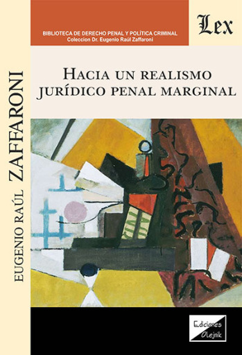 Portada del libro «Hacia un realismo jurídico penal marginal», de Eugenio Raúl Zaffaroni