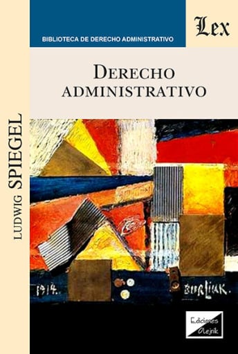 Portada del libro «Derecho administrativo», de Ludwig Spiegel