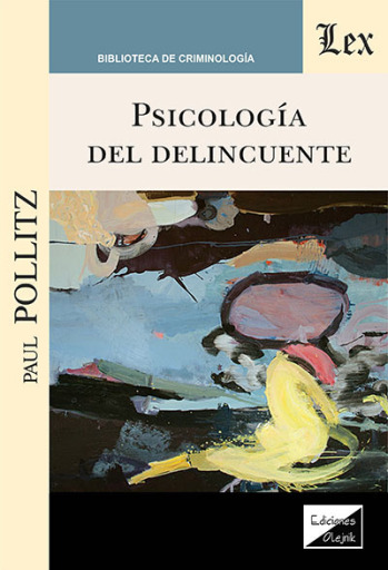 Portada del libro «Psicología del delincuente», de Paul Pollitz