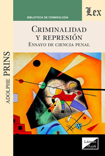 Portada del libro «Criminalidad y represión. Ensayo de ciencia penal», de Adolphe Prins