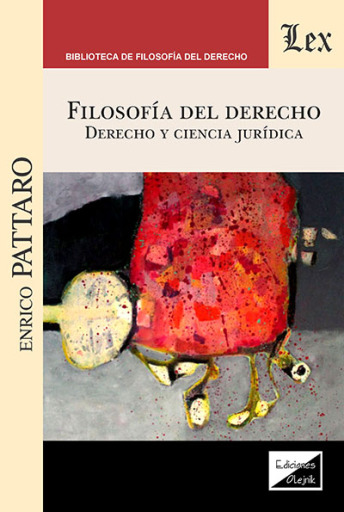 Filosofía del derecho, derecho y ciencia jurídica