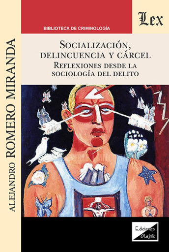Portada del libro «Socializacion. Delincuencia y carcel», de Alejandro Romero Miranda