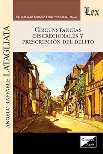 Portada del libro «Circunstancias discrecionales y prescripción del delito», de Angelo Raffaele Latagliata