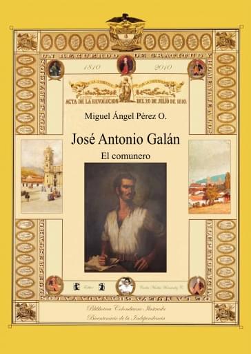 José Antonio Galán El comunero