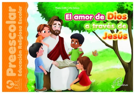 ERE: Preescolar. El amor de Dios a través de Jesús.