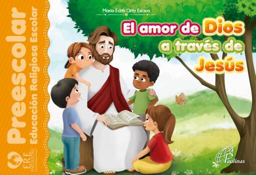 ERE Encuentro - Preescolar: El amor de Dios a través de Jesús