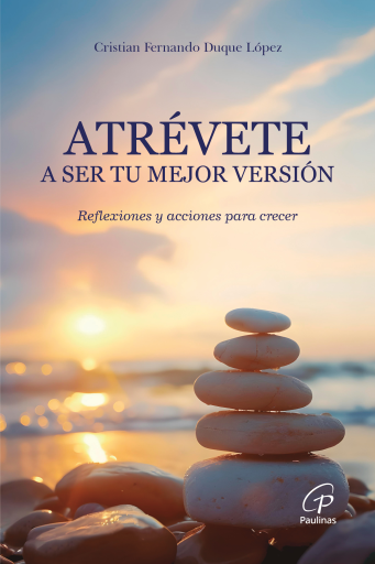 Atrévete a ser tu mejor versión