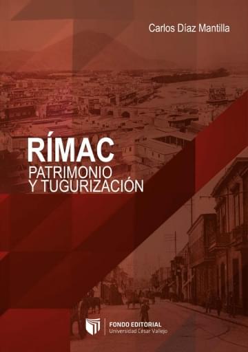 Rímac, Patrimonio y Tugurización