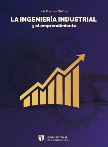 La ingeniería industrial y el emprendimiento