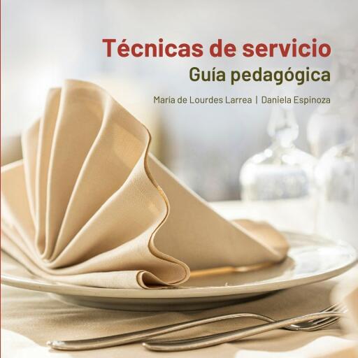 Técnicas de servicio. Guía pedagógica