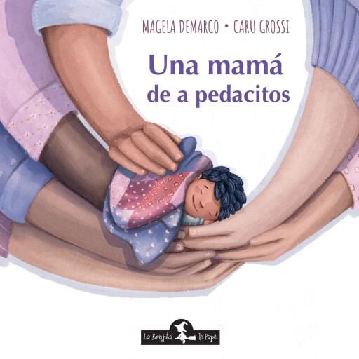 Una mamá de a pedacitos