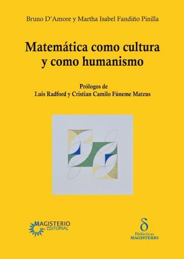 MATEMÁTICA COMO CULTURA Y COMO HUMANISMO