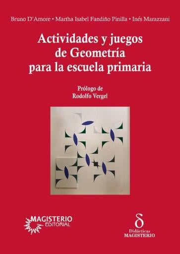 ACTIVIDADES Y JUEGOS DE GEOMETRÍA PARA LA ESCUELA PRIMARIA