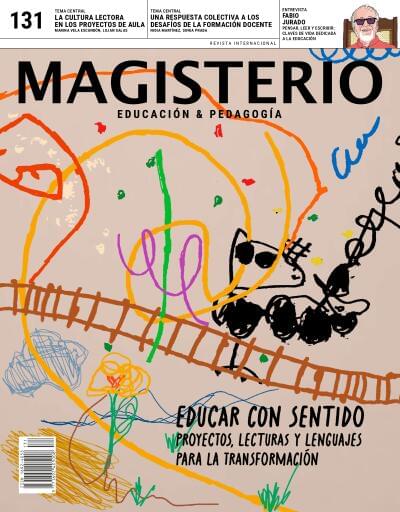 No. 131. Educar con sentido. Proyectos, lecturas y lenguajes para la transformación