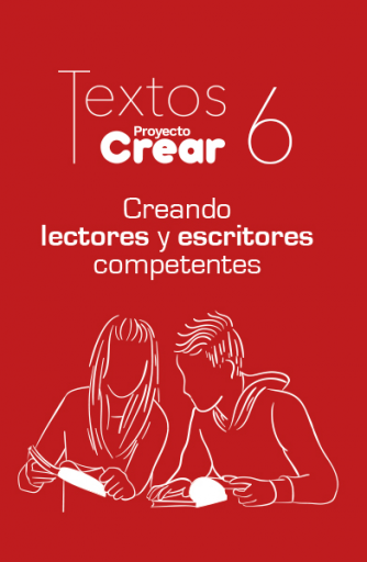 Textos Creando Lectores y Escritores 6