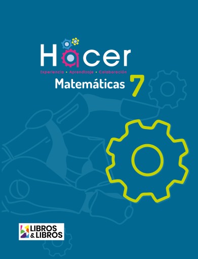 Proyecto Hacer Matemáticas 7