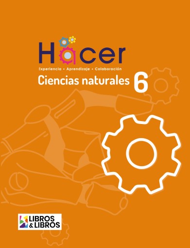 Proyecto Hacer Ciencias Naturales 6