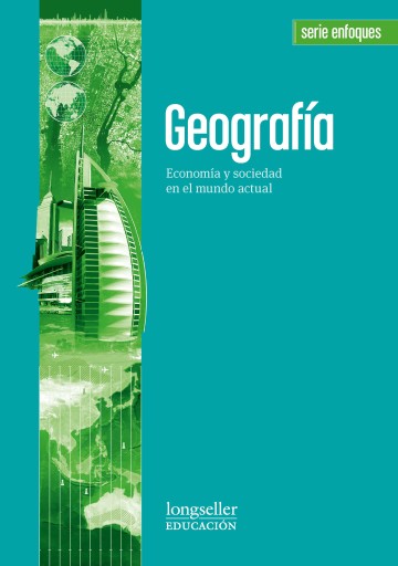 Geografía I: Economía y sociedad en el mundo actual