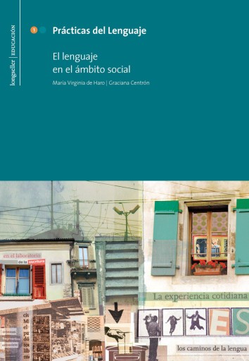 Prácticas del Lenguaje 1: El lenguaje en el ámbito social