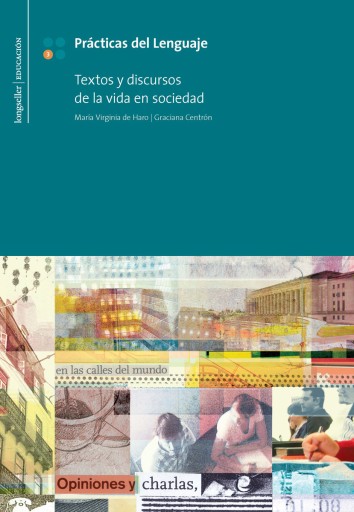 Prácticas del Lenguaje 3: Textos y discursos de la vida en sociedad