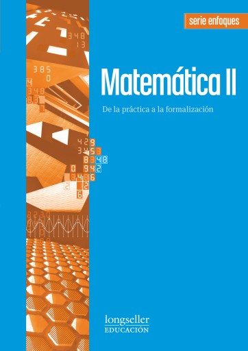 Matemática II: De la práctica a la formalización