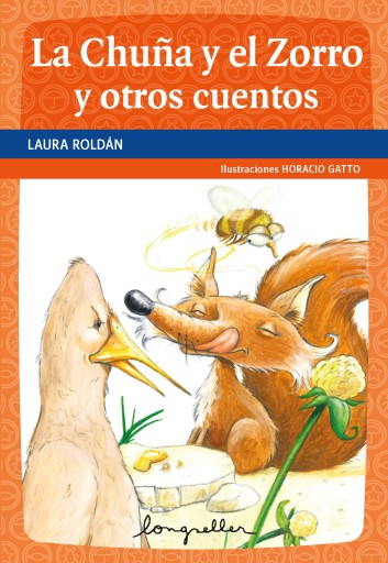 La chuña y el zorro y otros cuentos