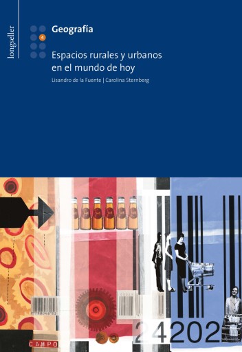 Geografía 4: Espacios rurales y urbanos en el mundo de hoy