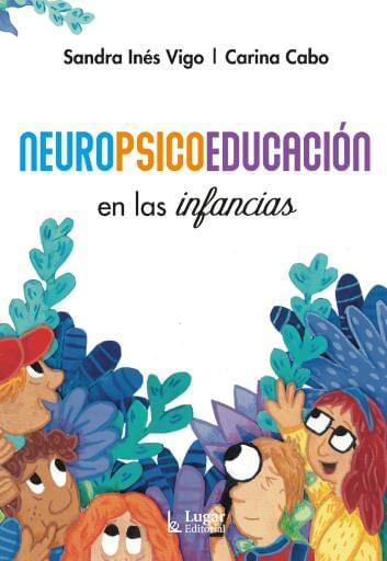 NEUROPSICOEDUCACIÓN EN LAS INFANCIAS
