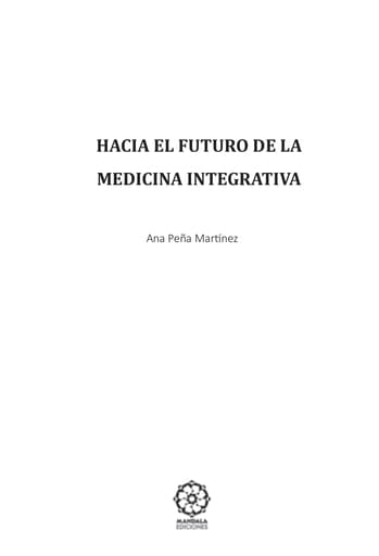 Hacia el futuro de la medicina integrativa