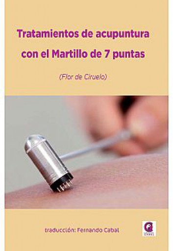 Tratamientos de acupuntura con el Martillo de 7 puntas