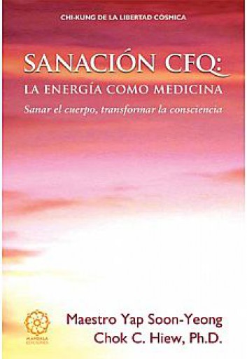 Sanación CFQ: la energía como medicina