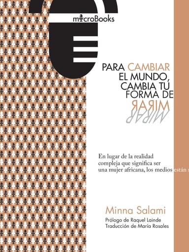 Para cambiar el mundo, cambia tu forma de mirar