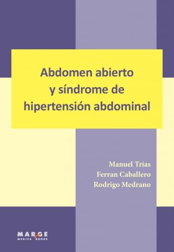 Abdomen abierto y síndrome de hipertensión abdominal