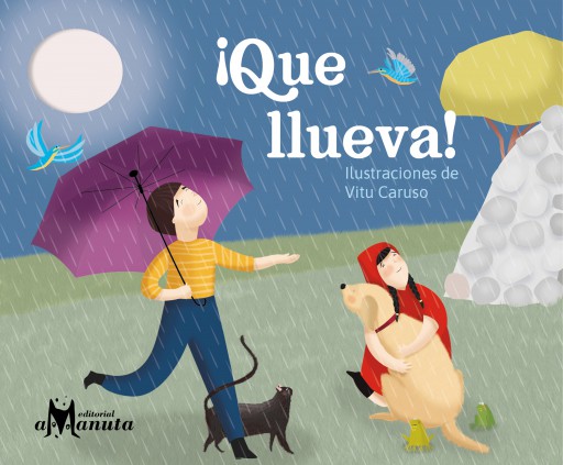 ¡Que llueva!