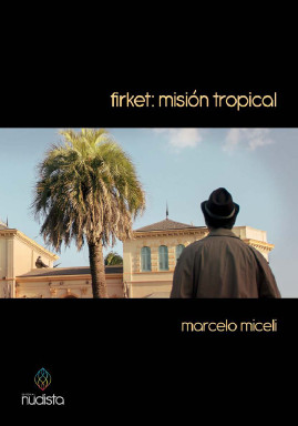 firket: misión tropical