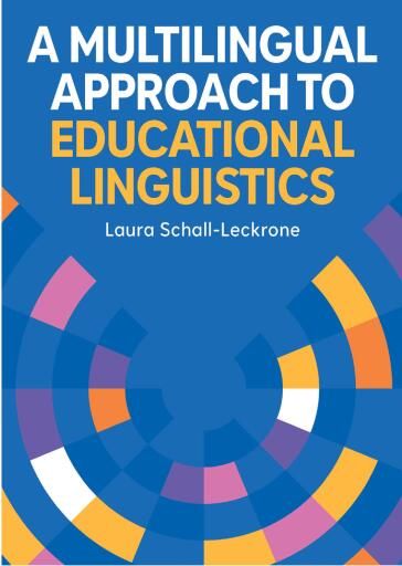 A Multilingual Approach to Educational Linguistics