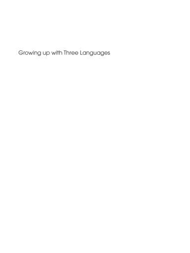 Growing up with Three Languages