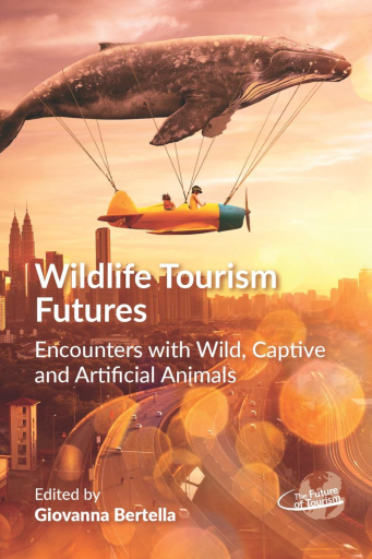 Portada del libro «Wildlife Tourism Futures»