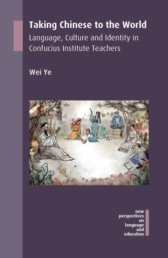 Portada del libro «Taking Chinese to the World», de Wei Ye