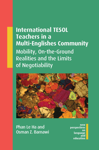 Portada del libro «International TESOL Teachers in a Multi-Englishes Community», de Phan Le Ha, Othman Z. Barnawi