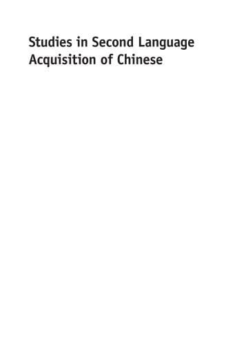 Studies in Second Language Acquisition of Chinese