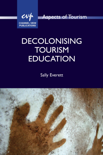 Portada del libro «Decolonising Tourism Education», de Sally Everett