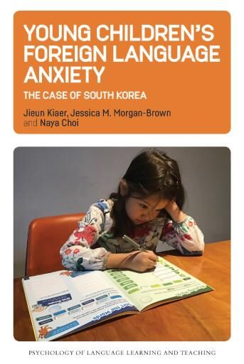 Young Children’s Foreign Language Anxiety
