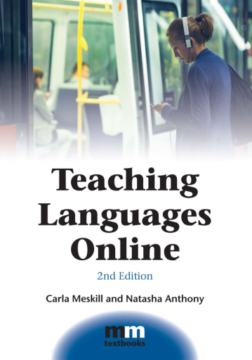 Portada del libro «Teaching Languages Online», de Carla Meskill, Natasha Anthony