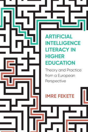 Portada del libro «Artificial Intelligence Literacy in Higher Education», de Imre Fekete