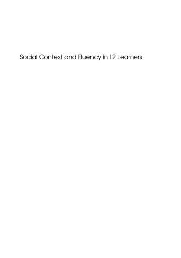 Social Context and Fluency in L2 Learners