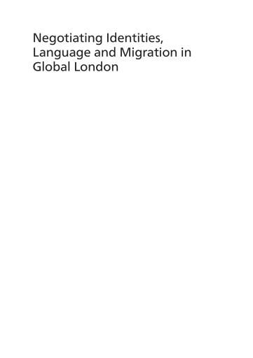 Negotiating Identities, Language and Migration in Global London