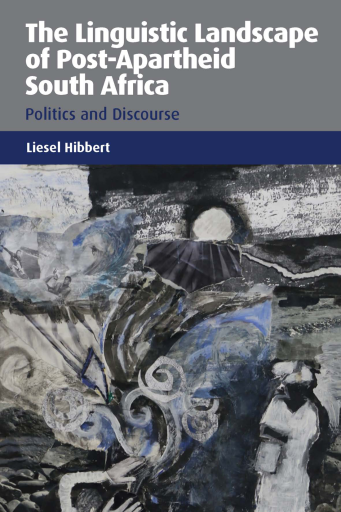 Portada del libro «The Linguistic Landscape of Post-Apartheid South Africa», de Liesel Hibbert